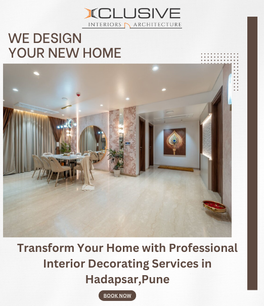 Best Interior Designers in Hadapsar, Pune – Xclusive Interiors Pvt Ltd